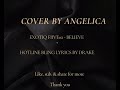 Exotiq FIIVE02 - Believe (Angelica's vocal mix/cover + Hotline Bling lyrics by Drake)