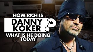 How rich is Danny Koker from “Counting Cars”? What is he doing today?