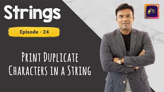 How to print duplicate characters present in a String using Maps in java | strings programs in java