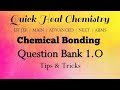 CHEMICAL BONDING #QUESTION BANK 1#