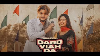 Dard Viah Da _ Vadda Grewal (Official Video) Deepak Dhillon _ Rav Dhillon _ Geet MP3