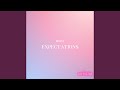 Expectations (Episode Version)