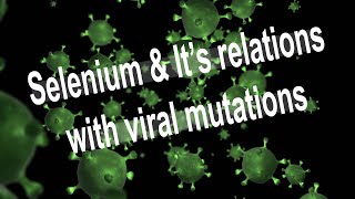 Selenium effects on mutations of virus genome/ 硒对病毒基因组突变的影响