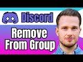 How to Kick Someone From a Group Chat on Discord (Remove Members)