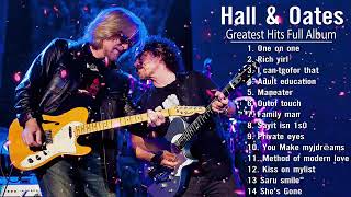 Ultimate Hall & Oates Greatest Hits Full Album   Ultimate Hall & Oates Best of Playlist 2021 HD