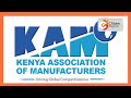 Kenya Association of Manufacturers hosting loop forum