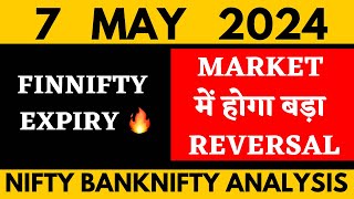 NIFTY PREDICTION FOR TOMORROW & BANKNIFTY ANALYSIS FOR 7 MAY 2024 | MARKET ANALYSIS FOR TOMORROW