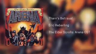 Eric Heberling - Tharn's Betrayal - The Elder Scrolls: Arena Soundtrack