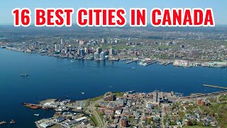 16 Best Cities in Canada