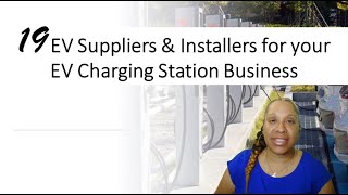19 EV Suppliers & Installers for your EV Charging Station Business