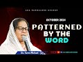 Patterned By The Word | October 2024 | Sis. Keren Michael