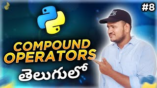 Python Compound Operators in Telugu | Srk Codes!