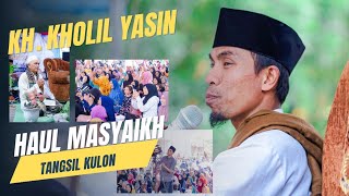 Semua pada ketawa mendengar ceramahnya KH. KHOLIL YASIN