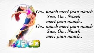 Naach Meri Jaan | Disney's ABCD 2 | Varun Dhawan & Shraddha Kapoor | Sachin Jigar | dance