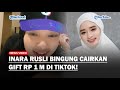 Inara Rusli Bingung Cairkan Saweran Rp 1 M di Tiktok, Mendadak Bakal jadi Sultan!