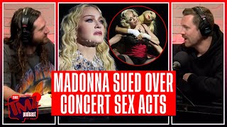 Fan Sues Madonna Over Concert Sex Acts | The TMZ Podcast