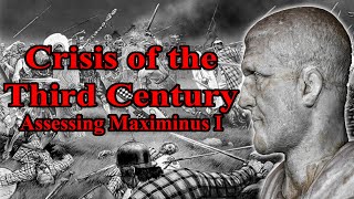 Assessing Maximinus I Thrax