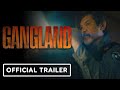 Gangland Official trailer