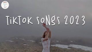 Tiktok Songs 2023 🍩tiktok Viral Songs 2023  Best Tiktok Songs