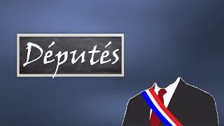 Qu'est ce qu'un Député ? #NosReprésentants E03