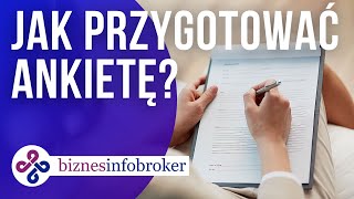 Jak stworzyć dobrą ankietę? | BiznesInfobroker.pl