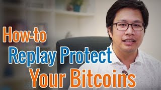 How-To Protect Your Bitcoins from Replay Attack