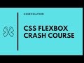 Flexbox Crash Course - Tutorial for Complete Beginners