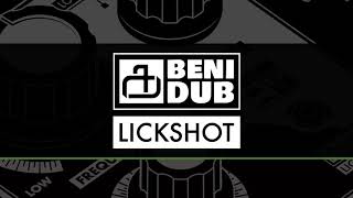 BENIDUB - Lickshot Dub Siren