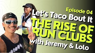 Let's Taco Bout It | Meet Jeremy Keokham, Founder of Fremont Run Club