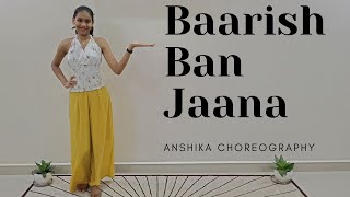 Baarish Ban Jaana Dance | Payal Dev, Stebin Ben | Hina Khan, Shaheer Sheikh | Kunaal Vermaa
