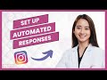 How To Set Up Automated Responses On Instagram (Full Guide)