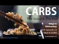 Weigh in Wednesdays - The good and the bad of carbohydrates