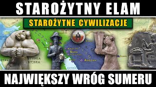 Starożytny Elam - Zapomniana cywilizacja Bliskiego Wschodu i największy wróg Sumerów