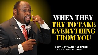 When They Try to Take Everything From You||#mylesmunro, #faith, #motivation, #inspiration, #rise