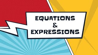 EXPRESSIONS \u0026 EQUATIONS  |  TEKS 5.4B  |  The Atomic Spitballs