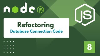 Node.js Tutorial-8: Refactoring Database Connection Code for Cleaner and Efficient Code | time2code