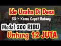 PESAING NYA JARANG !!! 3 Ide usaha di desa modal kecil untung besar, ide bisnis, ide jualan