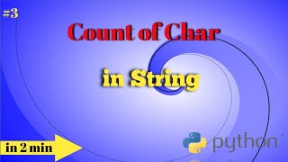 How to count occurrences of character in string python interview program #3|#CreativeDataScience