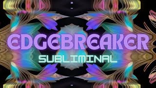 EDGEBREAKER | Iron Binding Dissolution Protocol | Infused with Hydrochloric Acid + Dragon’s Breath