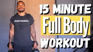 15 Minute Dumbbell Only Full Body Home Workout (Follow Along)