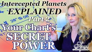 Your Chart’s Biggest Secret (Part 2): The Truth About Intercepted Planets