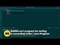 Bubble Sort in Ascending Order | Java Program | Yes I Can Do