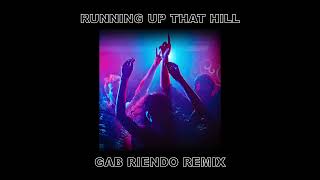Kate Bush Running Up That Hill Gab Riendo Remix