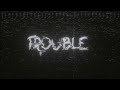 MoneyEz - Trouble (Official Lyric Video) | Gauntlet