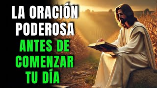 ORACIÓN PODEROSA de la Mañana Para Conectar con Dios y Recibir Su Paz