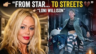 Once a Hollywood Star… Now Homeless: The Dark Truth Behind Fall of Loni Willison | Shocking Story