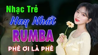 BÁM THEO ANH CẢ ĐỜI - LK NHẠC HOA LỜI VIỆT RUMBA 8X 9X - ALBUM RUMBA XUẤT SẮC NHẤT