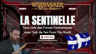 Tier-list The Old Word des Forces Fantastiques - avec Ten From The Back!