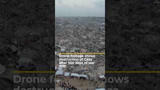 Drone footage shows destruction of north Gaza after 500 days of war