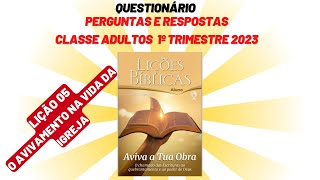 Lição 05: O Avivamento na Vida da Igreja  - Perguntas e Resposta do Questionário